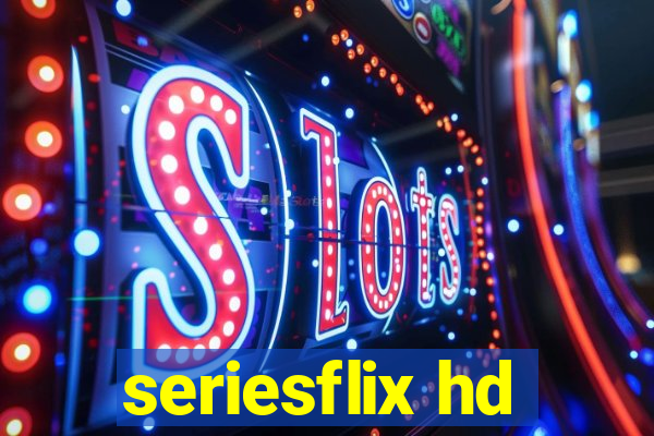 seriesflix hd